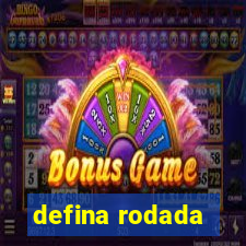 defina rodada